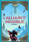 L'Alliance magique de Cliff McNish