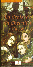 la croisade du chevalier cassé