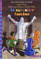 le chevalier fantome d'Arthur Ténor