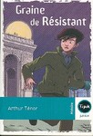 arthur ténor : graine de résistant